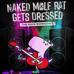 免费在线观看《Naked Mole Rat Gets Dressed: The Underground Rock Experience 2022》