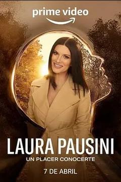 免费在线观看《Laura Pausini - Piacere di conoscerti 2022》