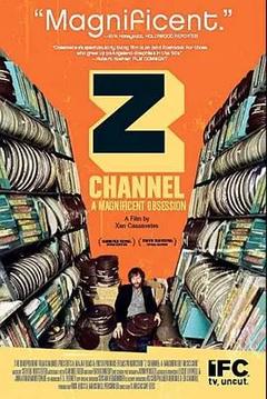 免费在线观看《Z Channel: A Magnificent Obsession》