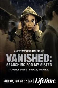 免费在线观看《Vanished: Searching for My Sister 2022》