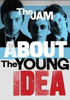 免费在线观看《The Jam: About the Young Idea 2015》