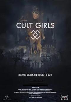 免费在线观看《Cult Girls》