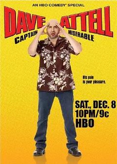 免费在线观看《Dave Attell: Captain Miserable 2007》