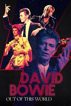 免费在线观看《David Bowie：Out of This World》