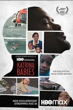 免费在线观看《Katrina Babies》