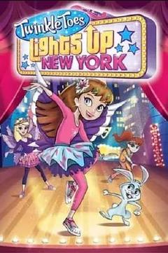 免费在线观看《Twinkle Toes Lights Up New York》