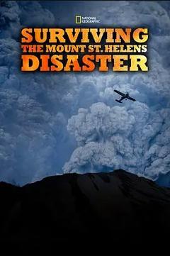 免费在线观看《历劫归来：圣海伦火山爆发》