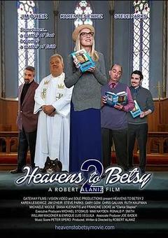 免费在线观看《Heavens to Betsy 2》