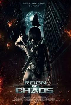 免费在线观看《Reign of Chaos》