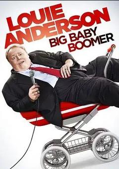 免费在线观看《Louie Anderson: Big Baby Boomer 2012》