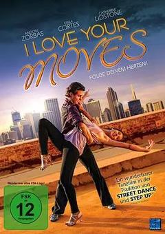 免费在线观看《I Love Your Moves》