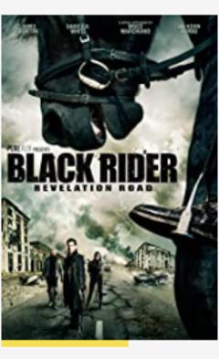 免费在线观看《The Black Rider: Revelation Road 2014》