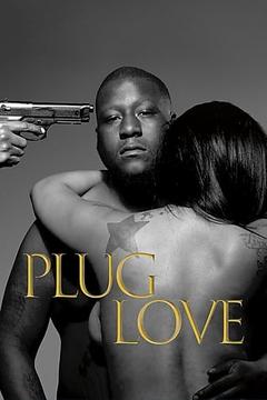 免费在线观看《Plug Love》