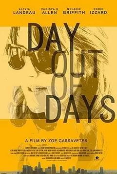 免费在线观看《Day Out of Days》