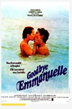 免费在线观看《Good bye Emmanuelle1977》