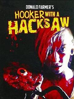 免费在线观看《Hooker with a Hacksaw》
