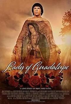 免费在线观看《Lady of Guadalupe》