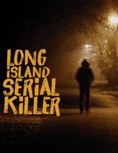 免费在线观看《AE Presents The Long Island Serial Killer 2011》