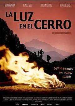 免费在线观看《La Luz en el Cerro》