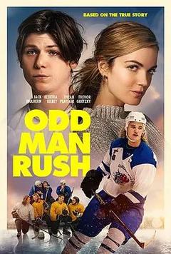 免费在线观看《Odd Man Rush》
