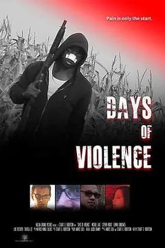 免费在线观看《Days of Violence》