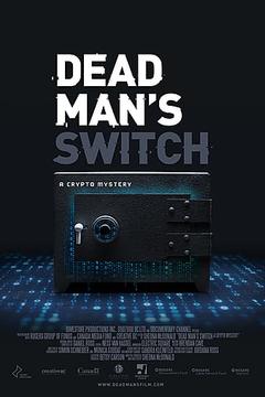 免费在线观看《Dead Mans Switch: A Crypto Mystery》