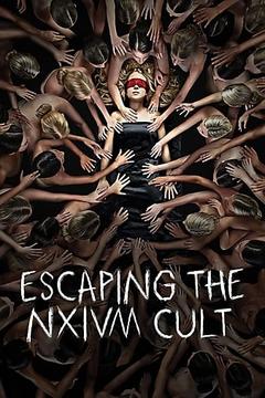 免费在线观看《Escaping the NXIVM Cult: A Mothers Fight to Save Her Daughter》