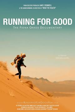 免费在线观看《Running For Good The Fiona Oakes Documentary 2022》