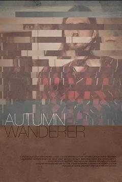 免费在线观看《Autumn Wanderer》