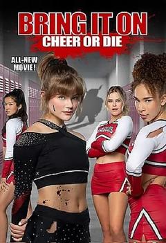 免费在线观看《Bring It On_ Cheer or Die 2022》