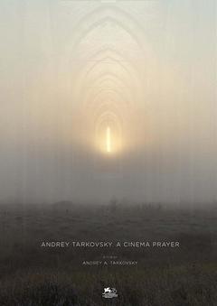 免费在线观看《塔可夫斯基：在电影中祈祷》
