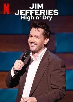 免费在线观看《Jim Jefferies: High n Dry 2023》