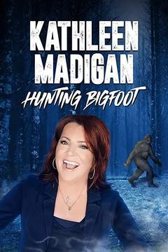 免费在线观看《Kathleen Madigan_ Hunting Bigfoot 2023》