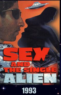 免费在线观看《Sex and the Single Alien 1993》