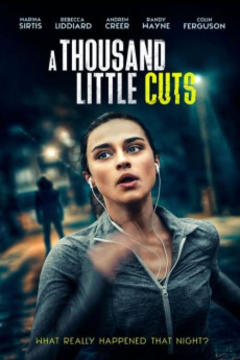 免费在线观看《A Thousand Little Cuts 2022》