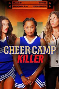 免费在线观看《Cheer Camp Killer》