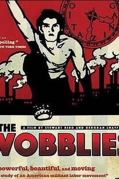 免费在线观看《The Wobblies》