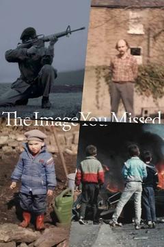 免费在线观看《The Image You Missed》