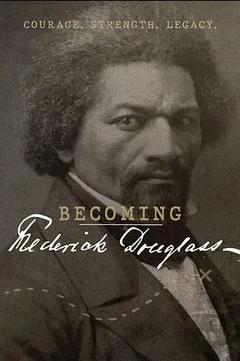 免费在线观看《Becoming Frederick Douglass》