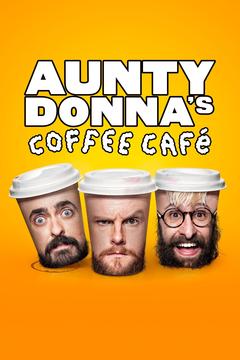免费在线观看完整版海外剧《Aunty Donnas Coffee Cafe》