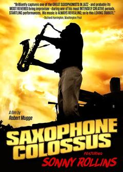 免费在线观看《Saxophone Colossus》