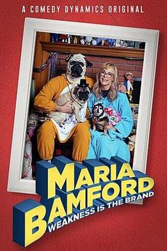 免费在线观看《Maria Bamford: Weakness Is the Brand 2020》