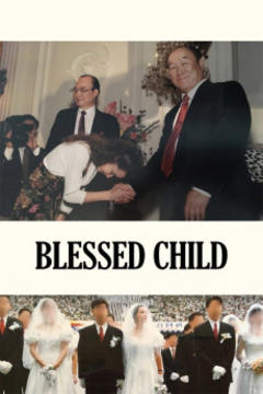 免费在线观看《Blessed Child》