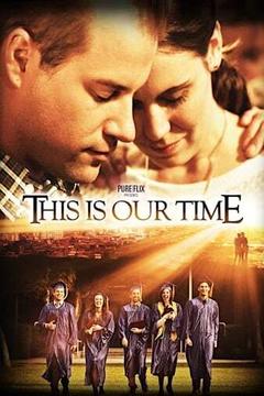 免费在线观看《this is our time》