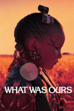 免费在线观看《What Was Ours》