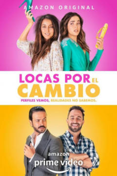 免费在线观看《Locas por el Cambio》