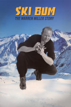 免费在线观看《Ski Bum: The Warren Miller Story 2019》