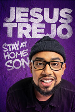 免费在线观看《Jesus Trejo: Stay at Home Son 2020》