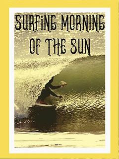 免费在线观看《Surfing Morning of the Sun》