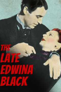 免费在线观看《The Late Edwina Black‎》